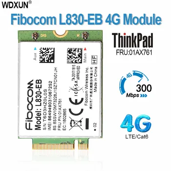 Fibocom L830-EB PLACA WWAN За Lenovo Thinkpad X280 T480 T580 P52s L480 L580 T490 T590 P53s T490s X390 L490 L590 01AX761