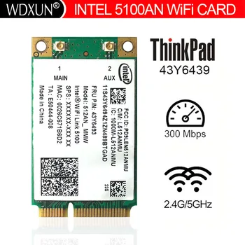 Intel wifi link 5100AN 300 Mbit/s Mini PCIe WiFi Безжична карта за X200 X301 T400 W700 R400 R500 G450L G430A Y450 Y430 E43L K43A