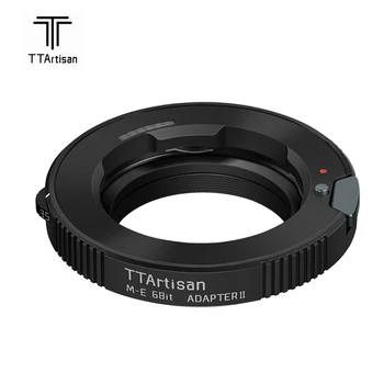 TTArtisan Me 6Bit II адаптер за обектив, пръстен-конвертор за обектив Leica M-mount към камерата Sony E-Mount a6500 a6400 a7