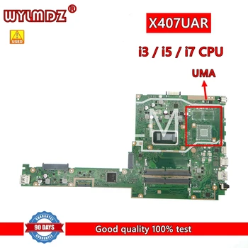 Използва се X407UAR С I3-I5-I7-7th дънна платка 8th Генерал UMA/Ч. За Asus X407UAR X407UB X407UA A407 дънна Платка на лаптоп