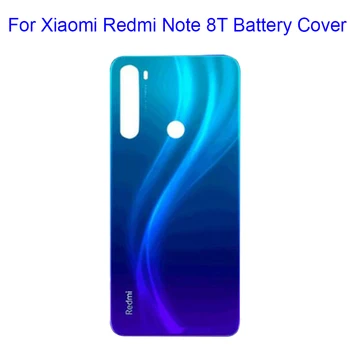 Оригиналът е За Xiaomi Redmi Note 8t Капак на Отделението за батерията Задната Стъклен Панел на Корпуса на Задната Врата Калъф За Redmi Note 8t Задния Капак на Отделението за батерията