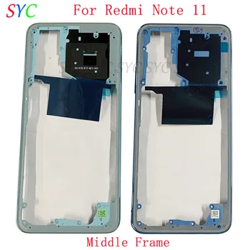 Средната рамка Централна капак на шасито корпус за Xiaomi Redmi Note 11 телефон LCD рамка на резервни Части за ремонт на